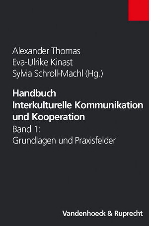Buchcover Handbuch Interkulturelle Kommunikation und Kooperation  | EAN 9783525461723 | ISBN 3-525-46172-0 | ISBN 978-3-525-46172-3