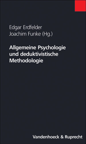 Buchcover Allgemeine Psychologie und deduktivistische Methodologie  | EAN 9783525462102 | ISBN 3-525-46210-7 | ISBN 978-3-525-46210-2