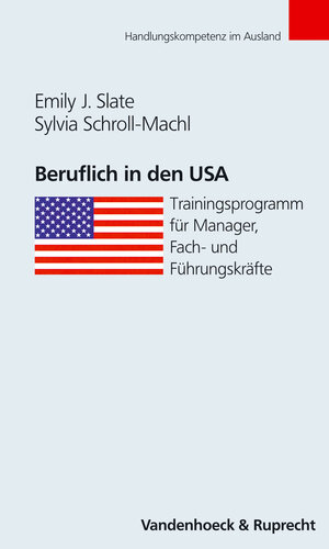 Buchcover Beruflich in den USA | Emily J. Slate | EAN 9783525490624 | ISBN 3-525-49062-3 | ISBN 978-3-525-49062-4