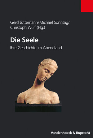 Buchcover Die Seele  | EAN 9783525490747 | ISBN 3-525-49074-7 | ISBN 978-3-525-49074-7