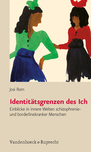 Buchcover Identitätsgrenzen des Ich | Josi Rom | EAN 9783525491034 | ISBN 3-525-49103-4 | ISBN 978-3-525-49103-4