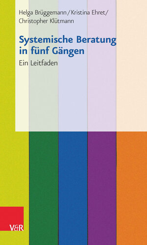 Buchcover Systemische Beratung in fünf Gängen | Helga Brüggemann | EAN 9783525491645 | ISBN 3-525-49164-6 | ISBN 978-3-525-49164-5