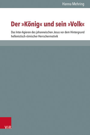 Buchcover Der "König" und sein "Volk" | Hanna-Maria Mehring | EAN 9783525500231 | ISBN 3-525-50023-8 | ISBN 978-3-525-50023-1