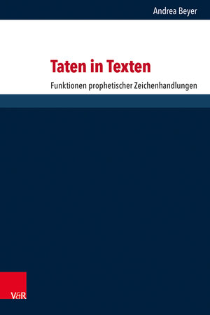 Buchcover Taten in Texten | Andrea Beyer | EAN 9783525500583 | ISBN 3-525-50058-0 | ISBN 978-3-525-50058-3