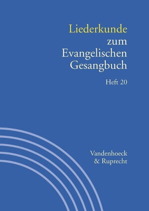 Buchcover Liederkunde zum Evangelischen Gesangbuch. Heft 20  | EAN 9783525503430 | ISBN 3-525-50343-1 | ISBN 978-3-525-50343-0