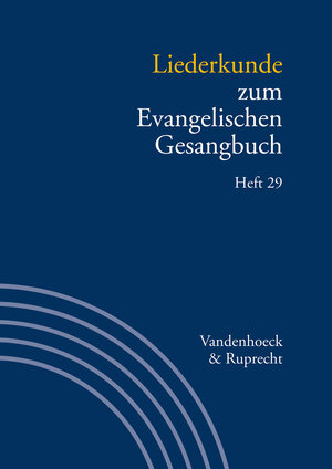 Buchcover Liederkunde zum Evangelischen Gesangbuch. Heft 29  | EAN 9783525503591 | ISBN 3-525-50359-8 | ISBN 978-3-525-50359-1