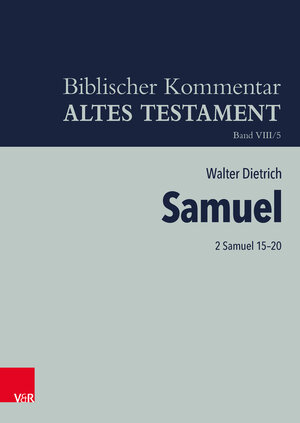 Buchcover 2 Samuel 15–20 | Walter Dietrich | EAN 9783525503638 | ISBN 3-525-50363-6 | ISBN 978-3-525-50363-8