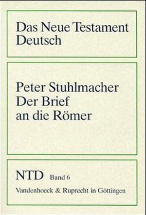 Buchcover Der Brief an die Römer | Peter Stuhlmacher | EAN 9783525513729 | ISBN 3-525-51372-0 | ISBN 978-3-525-51372-9