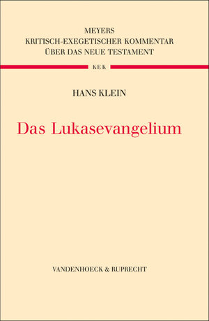 Buchcover Das Lukasevangelium | Hans Klein | EAN 9783525515006 | ISBN 3-525-51500-6 | ISBN 978-3-525-51500-6