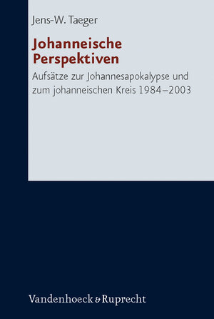 Buchcover Johanneische Perspektiven | Jens W. Taeger | EAN 9783525530825 | ISBN 3-525-53082-X | ISBN 978-3-525-53082-5