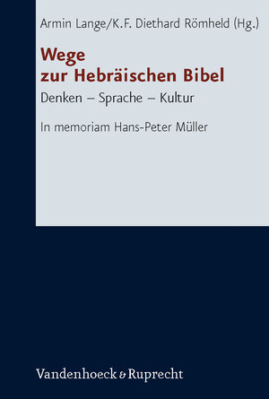 Buchcover Wege zur Hebräischen Bibel  | EAN 9783525530924 | ISBN 3-525-53092-7 | ISBN 978-3-525-53092-4