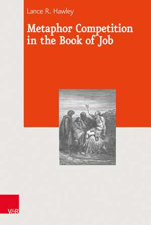 Buchcover Metaphor Competition in the Book of Job | Lance R. Hawley | EAN 9783525531358 | ISBN 3-525-53135-4 | ISBN 978-3-525-53135-8