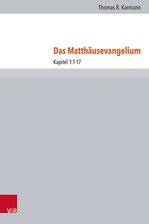 Buchcover Das Matthäusevangelium | Thomas R. Karmann [†] | EAN 9783525540909 | ISBN 3-525-54090-6 | ISBN 978-3-525-54090-9