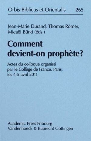 Buchcover Comment devient-on prophète?  | EAN 9783525543900 | ISBN 3-525-54390-5 | ISBN 978-3-525-54390-0