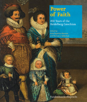 Buchcover Power of Faith - 450 Years of the Heidelberg Catechism  | EAN 9783525550496 | ISBN 3-525-55049-9 | ISBN 978-3-525-55049-6