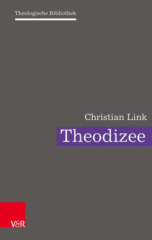 Buchcover Theodizee | Christian Link | EAN 9783525552919 | ISBN 3-525-55291-2 | ISBN 978-3-525-55291-9