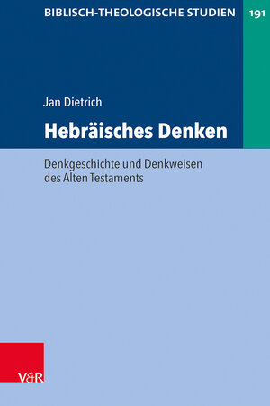 Buchcover Hebräisches Denken | Jan Dietrich | EAN 9783525552926 | ISBN 3-525-55292-0 | ISBN 978-3-525-55292-6