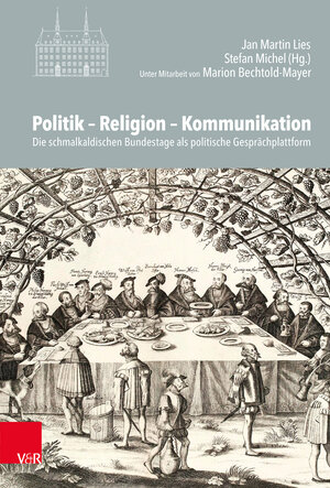 Buchcover Politik – Religion – Kommunikation  | EAN 9783525554647 | ISBN 3-525-55464-8 | ISBN 978-3-525-55464-7
