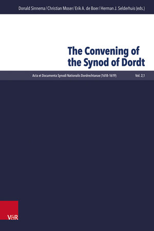 Buchcover The Convening of the Synod of Dordt  | EAN 9783525554661 | ISBN 3-525-55466-4 | ISBN 978-3-525-55466-1
