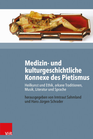 Buchcover Medizin- und kulturgeschichtliche Konnexe des Pietismus  | EAN 9783525558447 | ISBN 3-525-55844-9 | ISBN 978-3-525-55844-7