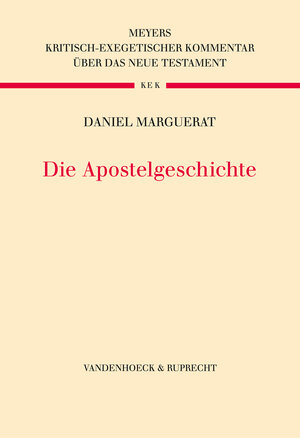 Buchcover Die Apostelgeschichte | Daniel Marguerat | EAN 9783525560457 | ISBN 3-525-56045-1 | ISBN 978-3-525-56045-7