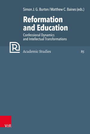 Buchcover Reformation and Education  | EAN 9783525560556 | ISBN 3-525-56055-9 | ISBN 978-3-525-56055-6