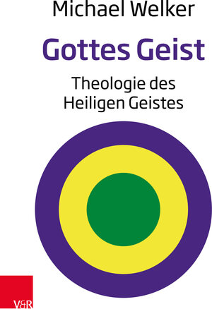 Buchcover Gottes Geist | Michael Welker | EAN 9783525565575 | ISBN 3-525-56557-7 | ISBN 978-3-525-56557-5
