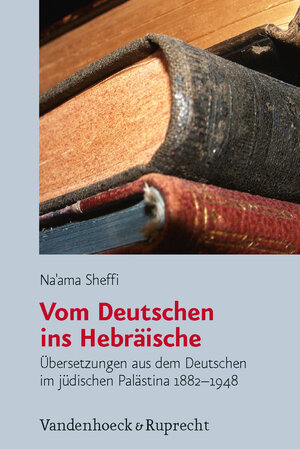 Buchcover Vom Deutschen ins Hebräische | Na`ama Sheffi | EAN 9783525569382 | ISBN 3-525-56938-6 | ISBN 978-3-525-56938-2