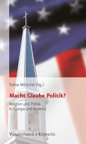 Buchcover Macht Glaube Politik?  | EAN 9783525569627 | ISBN 3-525-56962-9 | ISBN 978-3-525-56962-7