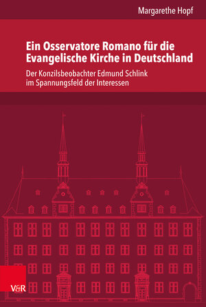 Buchcover Ein Osservatore Romano für die Evangelische Kirche in Deutschland | Margarethe Hopf | EAN 9783525570777 | ISBN 3-525-57077-5 | ISBN 978-3-525-57077-7