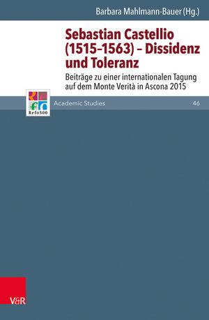 Buchcover Sebastian Castellio (1515–1563) – Dissidenz und Toleranz  | EAN 9783525570890 | ISBN 3-525-57089-9 | ISBN 978-3-525-57089-0