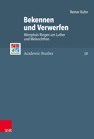 Buchcover Bekennen und Verwerfen | Reiner Kuhn | EAN 9783525570975 | ISBN 3-525-57097-X | ISBN 978-3-525-57097-5
