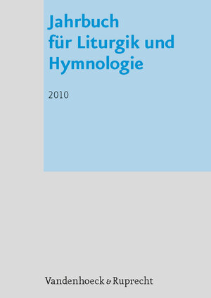 Buchcover Jahrbuch für Liturgik und Hymnologie, 49. Band 2010  | EAN 9783525572207 | ISBN 3-525-57220-4 | ISBN 978-3-525-57220-7