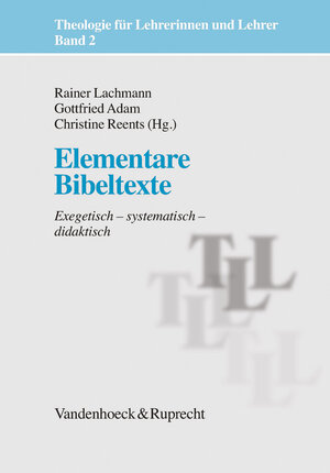 Buchcover Elementare Bibeltexte  | EAN 9783525614211 | ISBN 3-525-61421-7 | ISBN 978-3-525-61421-1