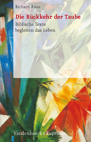 Buchcover Die Rückkehr der Taube | Richard Riess | EAN 9783525615980 | ISBN 3-525-61598-1 | ISBN 978-3-525-61598-0