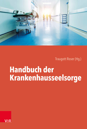 Buchcover Handbuch der Krankenhausseelsorge  | EAN 9783525616260 | ISBN 3-525-61626-0 | ISBN 978-3-525-61626-0