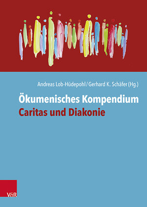 Buchcover Ökumenisches Kompendium Caritas und Diakonie  | EAN 9783525616338 | ISBN 3-525-61633-3 | ISBN 978-3-525-61633-8