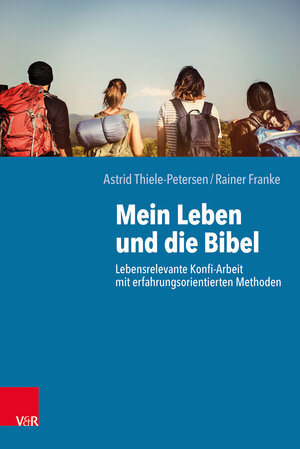 Buchcover Mein Leben und die Bibel | Astrid Thiele-Petersen | EAN 9783525624456 | ISBN 3-525-62445-X | ISBN 978-3-525-62445-6
