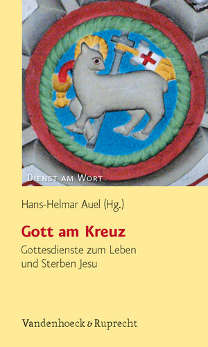 Buchcover Gott am Kreuz  | EAN 9783525630389 | ISBN 3-525-63038-7 | ISBN 978-3-525-63038-9