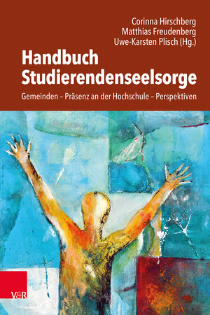 Buchcover Handbuch Studierendenseelsorge  | EAN 9783525634097 | ISBN 3-525-63409-9 | ISBN 978-3-525-63409-7