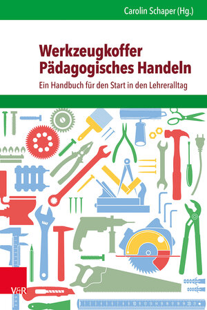 Buchcover Werkzeugkoffer Pädagogisches Handeln  | EAN 9783525701867 | ISBN 3-525-70186-1 | ISBN 978-3-525-70186-7