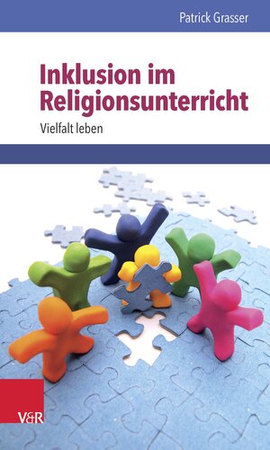 Buchcover Inklusion im Religionsunterricht | Patrick Grasser | EAN 9783525702079 | ISBN 3-525-70207-8 | ISBN 978-3-525-70207-9