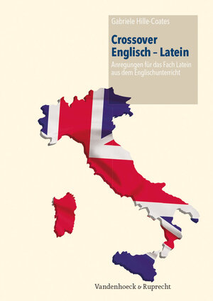 Buchcover Crossover Englisch – Latein | Gabriele Hille-Coates | EAN 9783525710845 | ISBN 3-525-71084-4 | ISBN 978-3-525-71084-5