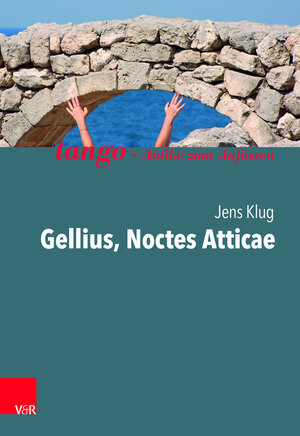 Buchcover Gellius, Noctes Atticae | Jens Klug | EAN 9783525717431 | ISBN 3-525-71743-1 | ISBN 978-3-525-71743-1