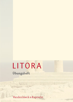 Buchcover Litora Übungsheft | Hubert Müller | EAN 9783525717530 | ISBN 3-525-71753-9 | ISBN 978-3-525-71753-0