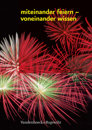 Buchcover miteinander feiern – voneinander wissen  | EAN 9783525776124 | ISBN 3-525-77612-8 | ISBN 978-3-525-77612-4