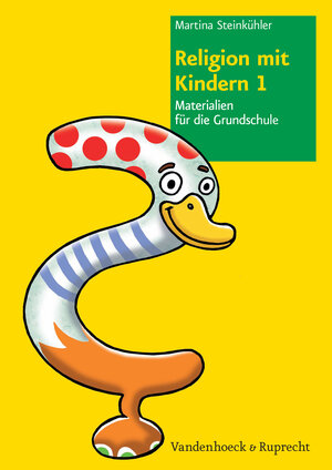 Buchcover Religion mit Kindern 1 | Martina Steinkühler | EAN 9783525776544 | ISBN 3-525-77654-3 | ISBN 978-3-525-77654-4