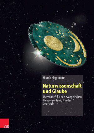 Buchcover Naturwissenschaft und Glaube | Hanno Hagemann | EAN 9783525776636 | ISBN 3-525-77663-2 | ISBN 978-3-525-77663-6