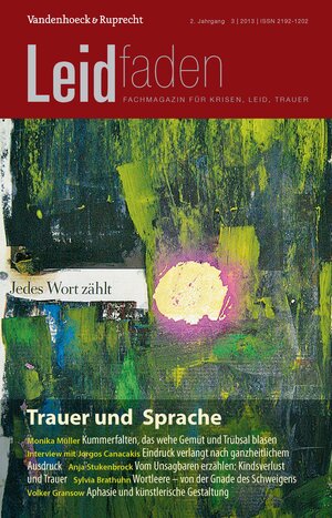 Buchcover Trauer und Sprache – Jedes Wort zählt  | EAN 9783525806036 | ISBN 3-525-80603-5 | ISBN 978-3-525-80603-6