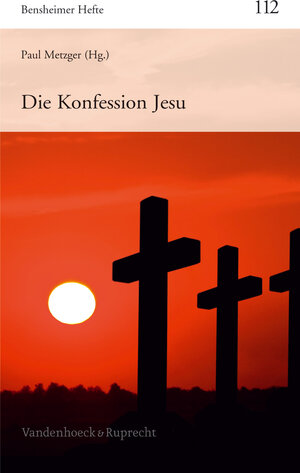 Buchcover Die Konfession Jesu  | EAN 9783525872031 | ISBN 3-525-87203-8 | ISBN 978-3-525-87203-1